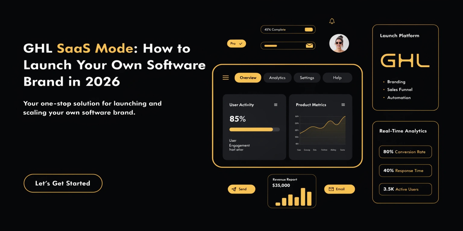 GHL SaaS Mode: How to Launch Your Own Software Brand in 2026