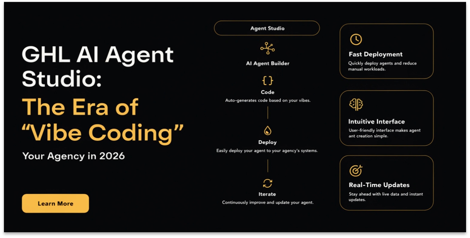 GHL AI Agent Studio: The Era of "Vibe Coding" Your Agency in 2026